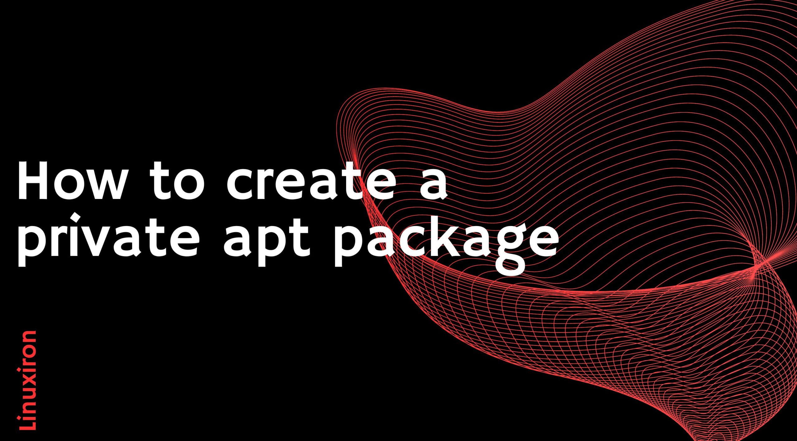 How to create a private apt package