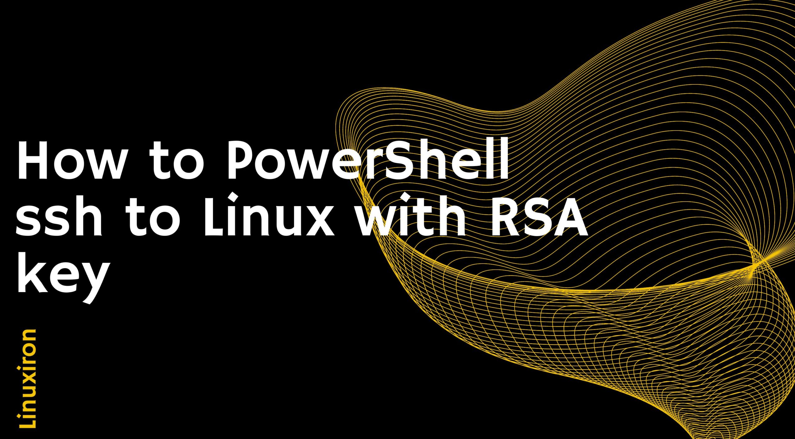 How to PowerShell ssh to Linux with RSA key